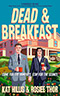 Dead & Breakfast